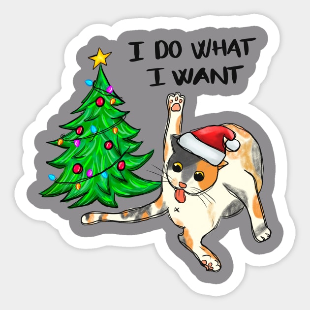 I do what I want Sticker by TeesByKimchi